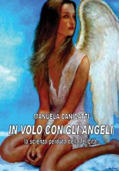 Hardcover In Volo Con Gli Angeli/R [Italian] Book