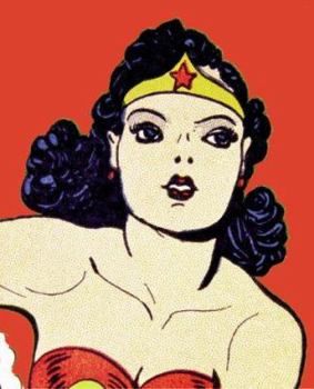 Wonder Woman: The Complete History - Book  of the Wonder Woman