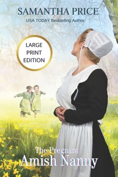 Paperback The Pregnant Amish Nanny LARGE PRINT Book
