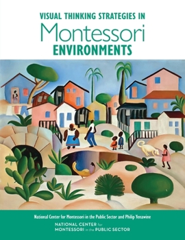 Paperback Visual Thinking Strategies in Montessori Environments Book