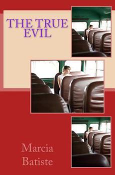 Paperback The True Evil Book