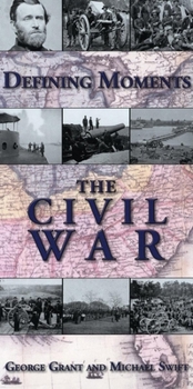 Hardcover Defining Moments: The Civil War Book