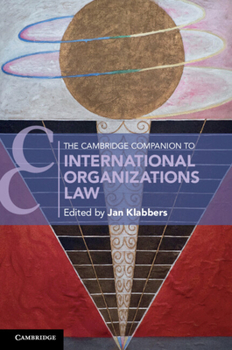 Paperback The Cambridge Companion to International Organizations Law Book