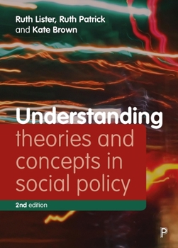 Paperback Understanding Theories and Concepts in Social Policy Book