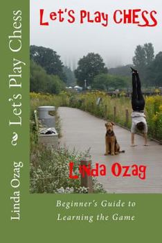 Paperback Let's Play Chess: Beginner's Guide to Learning the Game Book