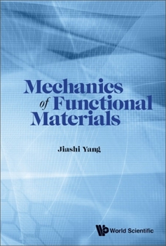 Hardcover Mechanics of Functional Materials Book