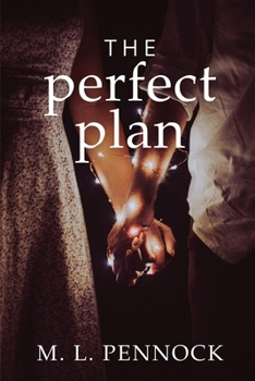 Paperback The Perfect Plan: A single parent, best friend's brother, surrogacy romance Book