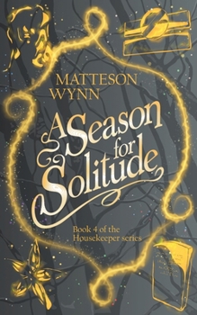 A Season for Solitude (Housekeeper) - Book #4 of the Housekeeper Series