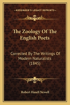 The Zoology of the English Poets: Corrected by the Writings of Modern Naturalists