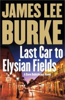 Hardcover Last Car to Elysian Fields Book