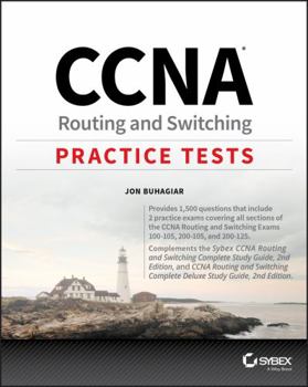 Paperback CCNA Routing and Switching Practice Tests: Exam 100-105, Exam 200-105, and Exam 200-125 Book