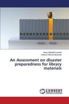 Paperback An Assessment on disaster preparedness for library materials Book