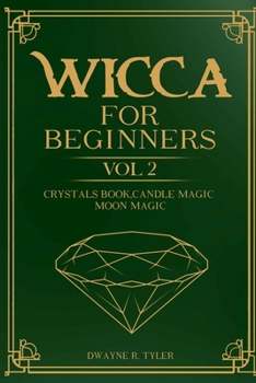 Paperback Wicca for Beginners: : Crystals Book, Candle Magic, Moon Magic Book