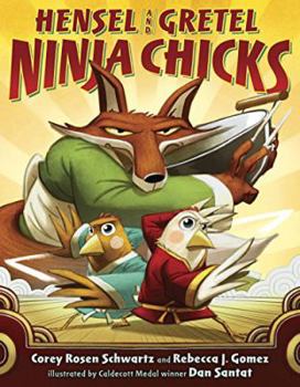 Hensel and Gretel: Ninja Chicks - Book  of the Fairy Tale Ninja Trilogy