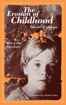Paperback The Erosion of Childhood Book