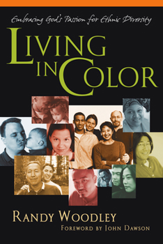 Paperback Living in Color: Embracing God's Passion for Ethnic Diversity Book