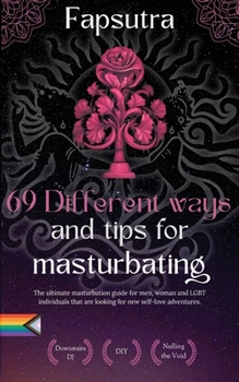 Paperback Fapsutra: 69 Different ways and tips for masturbating Book