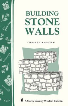 Paperback Building Stone Walls: Storey's Country Wisdom Bulletin A-217 Book