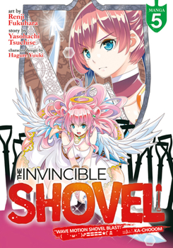 Paperback The Invincible Shovel (Manga) Vol. 5 Book