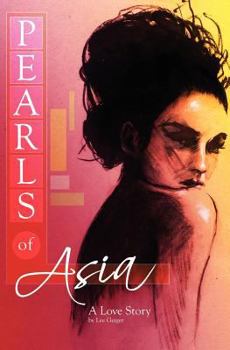 Paperback Pearls of Asia: A Love Story Book