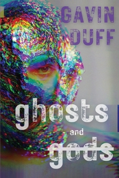 Paperback Ghosts and Gods Book