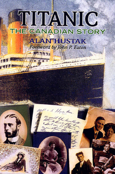 Paperback Titanic: The Canadian Story Book