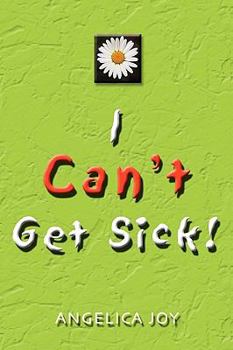 Paperback I Can't Get Sick! Book