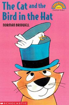 Paperback Cat And The Bird In The Hat (Hello Reader (Level 1)) Book