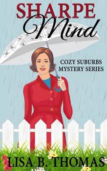 Sharpe Mind - Book #3 of the Maycroft Mystery