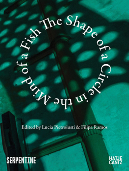 Paperback The Shape of a Circle in the Mind of a Fish Book