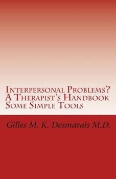 Paperback Interpersonal Problems? A Therapist's Handbook Some Simple Tools Book