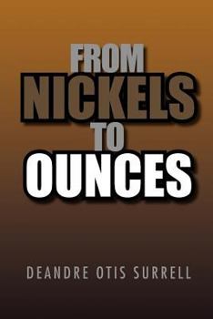 Paperback From Nickels to Ounces Book