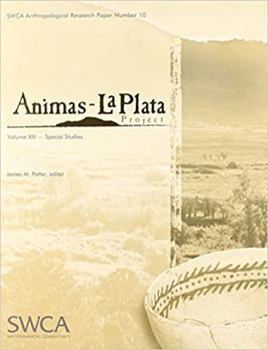 Paperback Animas-La Plata Project, Volume XIII: Special Studies Book