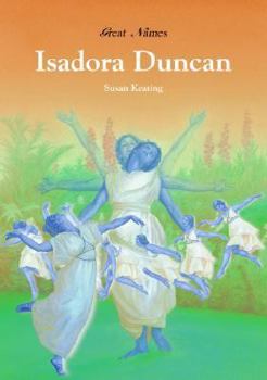 Isadora Duncan (Great Names)