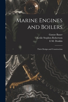 Paperback Marine Engines and Boilers: Their Design and Construction Book