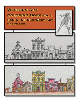 Paperback Western Art Coloring Book: Pen & Ink Old West Art (Vol I) Book