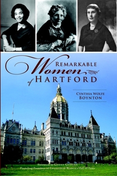 Paperback Remarkable Women of Hartford Book