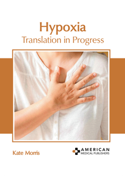 Hardcover Hypoxia: Translation in Progress Book