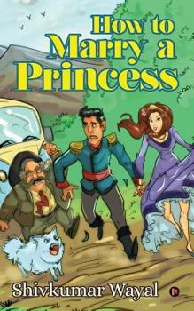 Paperback How to Marry a Princess Book