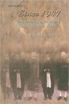 Hardcover Since 1947: Partition Narratives Among Punjabi Migrants of Delhi Book