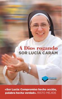 Paperback A Dios rogando (Plataforma actual) (Spanish Edition) [Spanish] Book