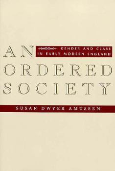 Paperback An Ordered Society: Gender and Class in Early Modern England Book
