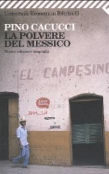 Paperback La Polvere Del Messico (Italian Edition) [Italian] Book