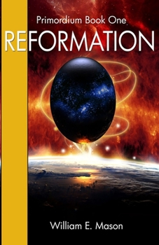 Reformation - Book #1 of the Primordium