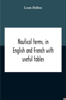 Paperback Nautical Terms, In English And French With Useful Tables Book