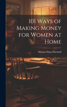 Hardcover 101 Ways of Making Money for Women at Home Book