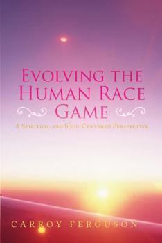 Paperback Evolving the Human Race Game Book