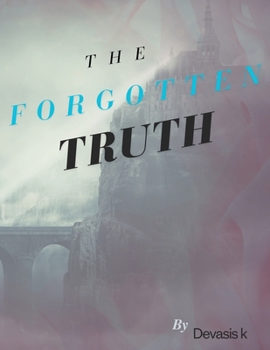 Paperback The Forgotten Truth Book