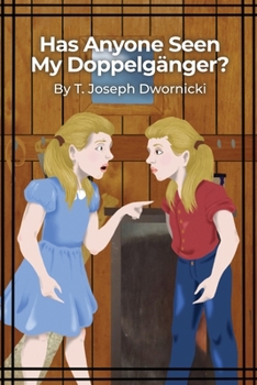 Paperback Has Anyone Seen My Doppelgänger? Book