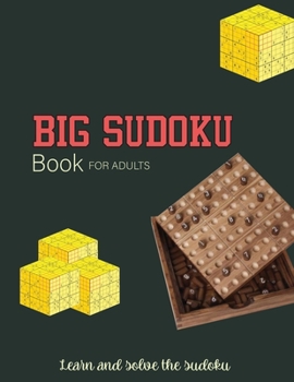 Paperback BIG Sudoku Book for Adult: Sudoku Puzzles & Solutions, Easy to Hard Puzzles for Adults Book